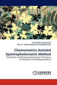 bokomslag Chemometrics Assisted Spectrophotometric Method