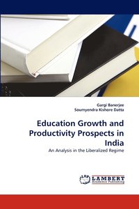 bokomslag Education Growth and Productivity Prospects in India