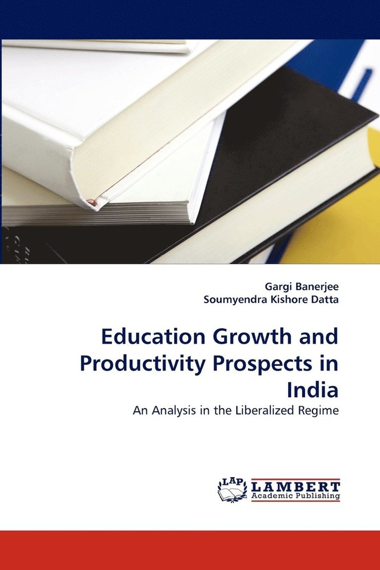 Education Growth and Productivity Prospects in India 1