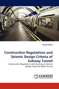bokomslag Construction Regulations and Seismic Design Criteria of Subway Tunnel