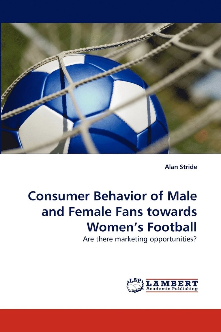 Consumer Behavior of Male and Female Fans towards Women's Football 1