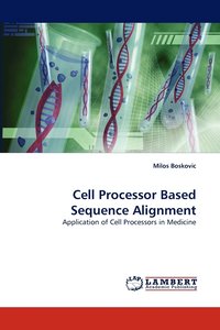 bokomslag Cell Processor Based Sequence Alignment