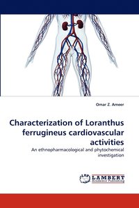 bokomslag Characterization of Loranthus ferrugineus cardiovascular activities