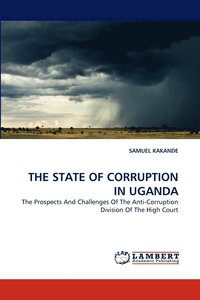 bokomslag The State of Corruption in Uganda