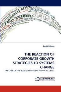 bokomslag The Reaction of Corporate Growth Strategies to Systems Change