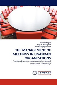 bokomslag The Management of Meetings in Ugandan Organizations