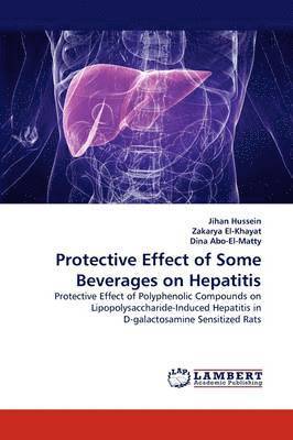 bokomslag Protective Effect of Some Beverages on Hepatitis