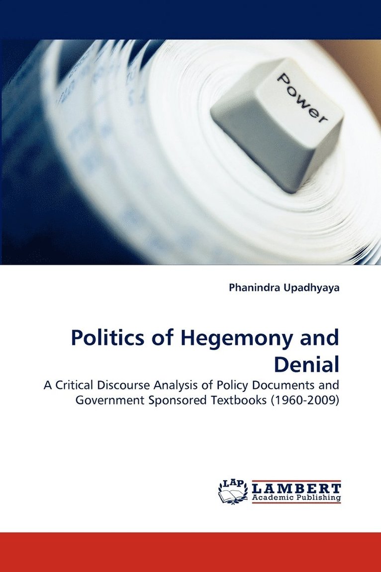 Politics of Hegemony and Denial 1
