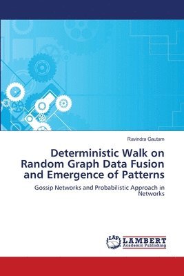 Deterministic Walk on Random Graph Data Fusion and Emergence of Patterns 1