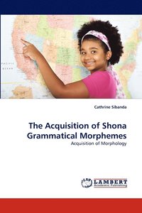 bokomslag The Acquisition of Shona Grammatical Morphemes