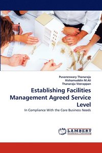 bokomslag Establishing Facilities Management Agreed Service Level