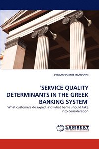 bokomslag 'Service Quality Determinants in the Greek Banking System'