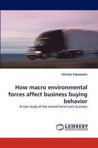 bokomslag How macro environmental forces affect business buying behavior