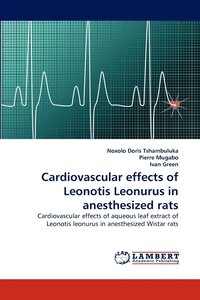 bokomslag Cardiovascular effects of Leonotis Leonurus in anesthesized rats