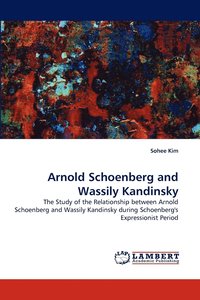 bokomslag Arnold Schoenberg and Wassily Kandinsky