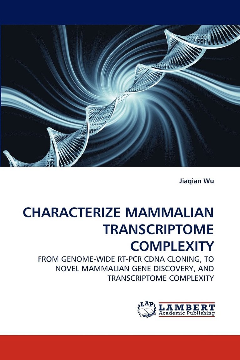 Characterize Mammalian Transcriptome Complexity 1