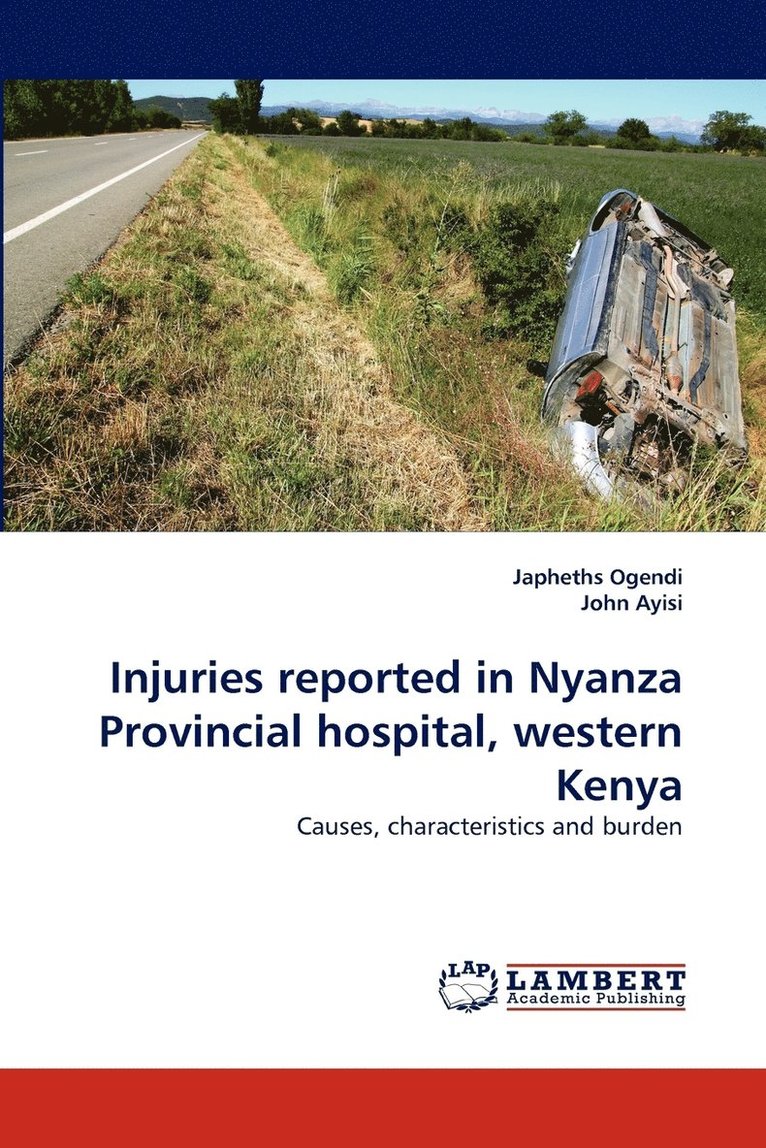 Injuries reported in Nyanza Provincial hospital, western Kenya 1