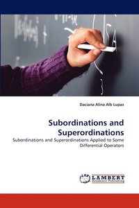 bokomslag Subordinations and Superordinations