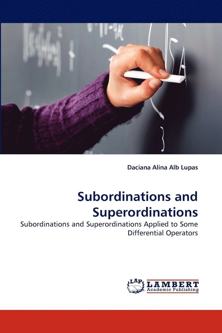 Subordinations and Superordinations 1