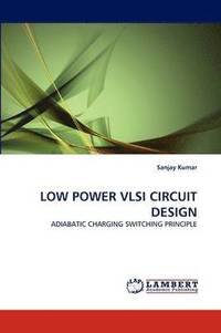 bokomslag Low Power VLSI Circuit Design