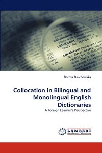 bokomslag Collocation in Bilingual and Monolingual English Dictionaries