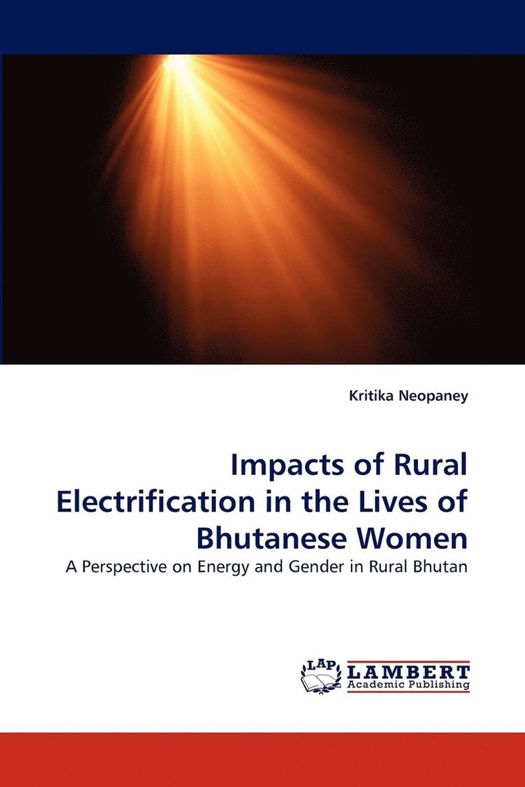 Impacts of Rural Electrification in the Lives of Bhutanese Women 1