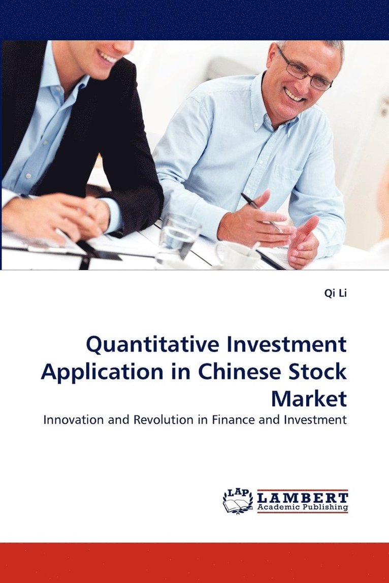 Quantitative Investment Application in Chinese Stock Market 1