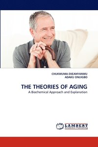 bokomslag The Theories of Aging