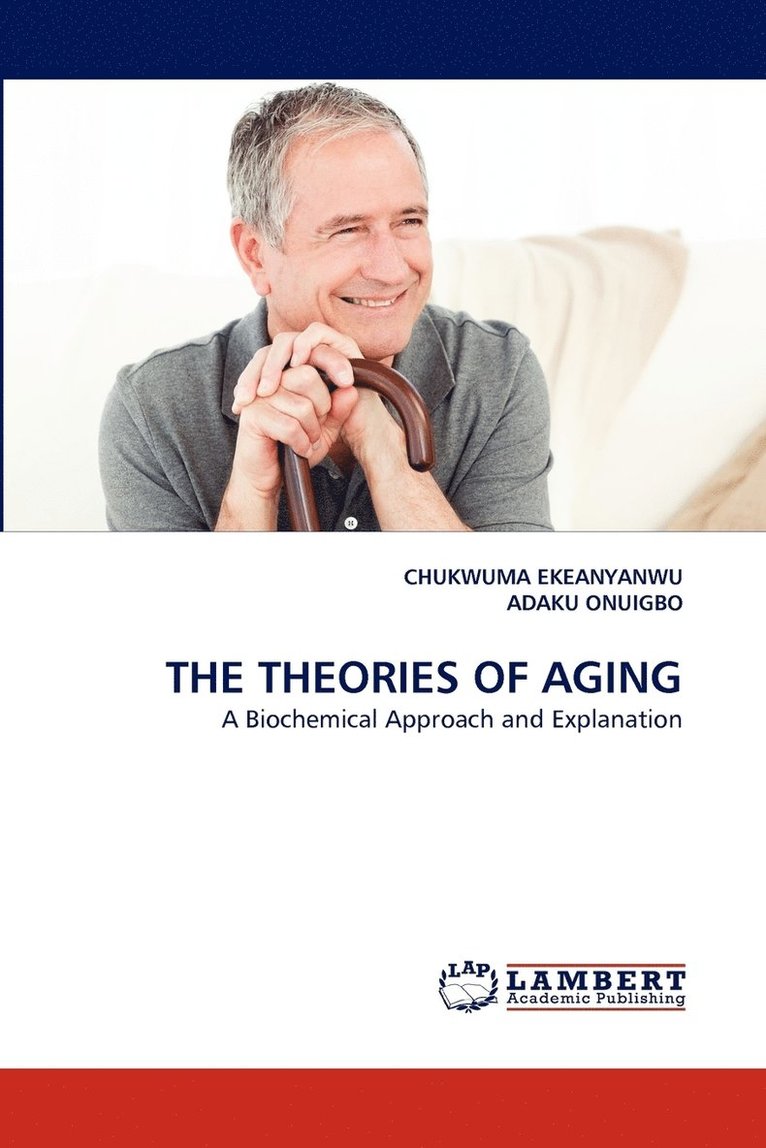 The Theories of Aging 1