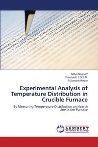 bokomslag Experimental Analysis of Temperature Distribution in Crucible Furnace