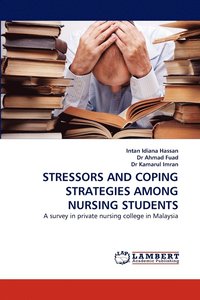 bokomslag Stressors and Coping Strategies Among Nursing Students