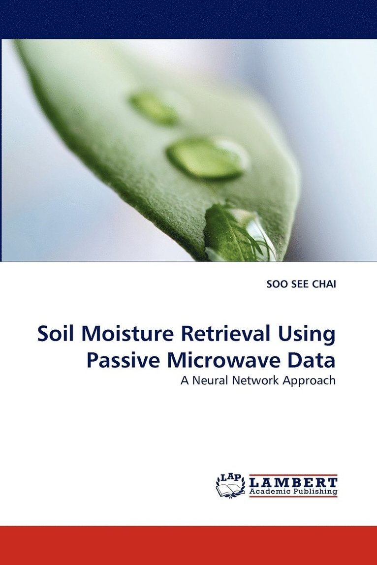 Soil Moisture Retrieval Using Passive Microwave Data 1