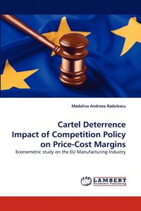 bokomslag Cartel Deterrence Impact of Competition Policy on Price-Cost Margins