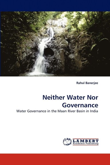 bokomslag Neither Water Nor Governance