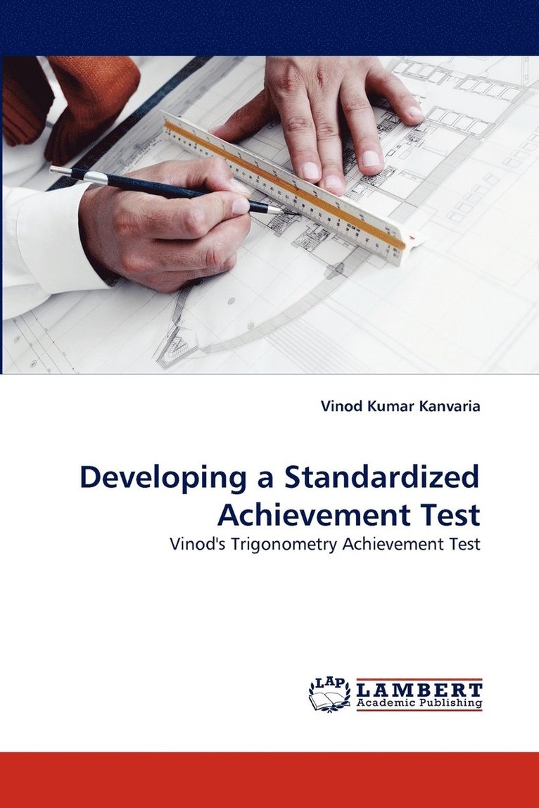 Developing a Standardized Achievement Test 1