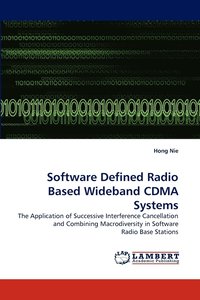 bokomslag Software Defined Radio Based Wideband CDMA Systems