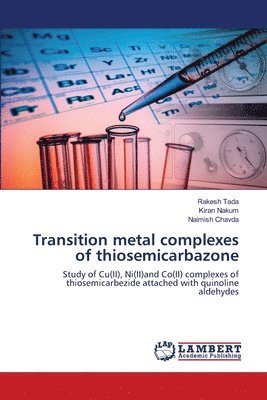 Transition metal complexes of thiosemicarbazone 1