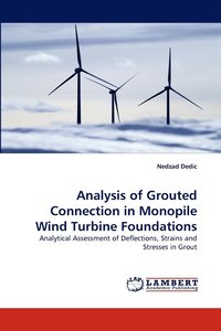 bokomslag Analysis of Grouted Connection in Monopile Wind Turbine Foundations