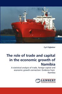 bokomslag The Role of Trade and Capital in the Economic Growth of Namibia