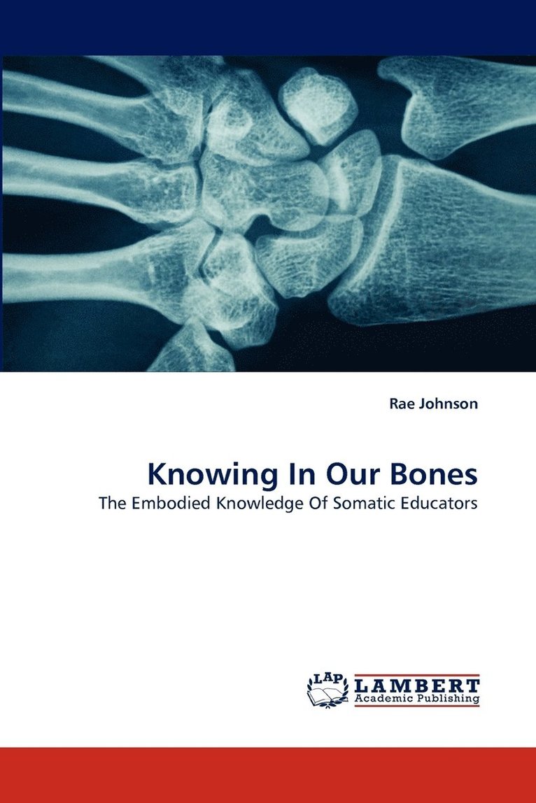 Knowing In Our Bones 1