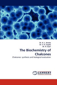 bokomslag The Biochemistry of Chalcones