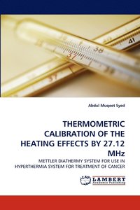 bokomslag Thermometric Calibration of the Heating Effects by 27.12 MHz