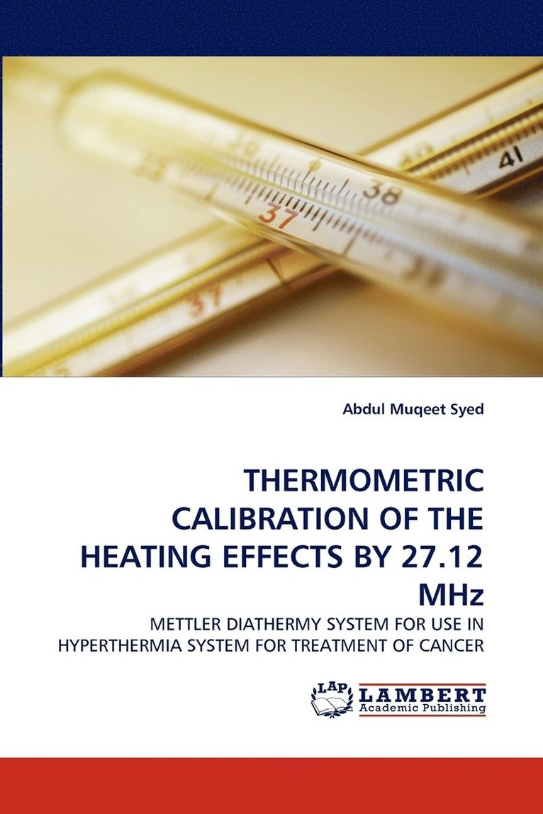 Thermometric Calibration of the Heating Effects by 27.12 MHz 1