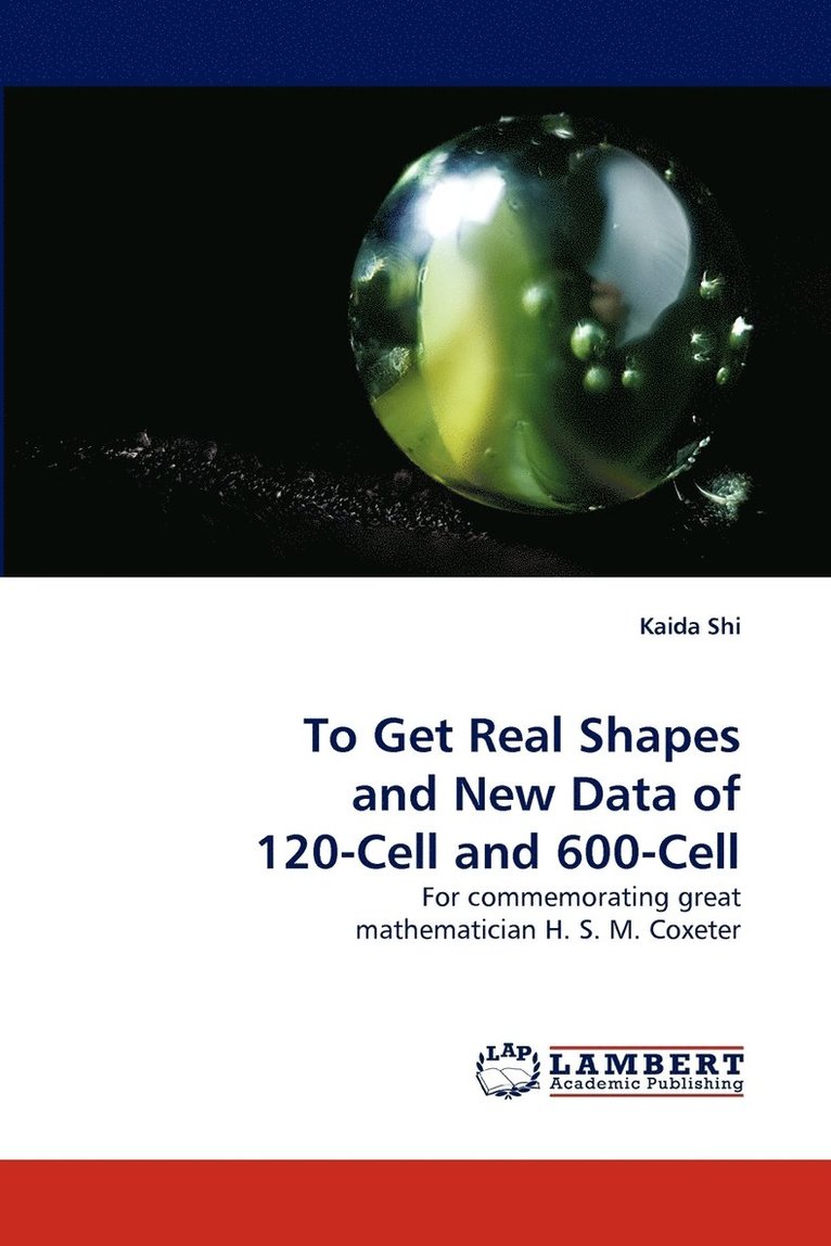 To Get Real Shapes and New Data of 120-Cell and 600-Cell 1