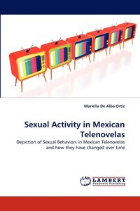 bokomslag Sexual Activity in Mexican Telenovelas