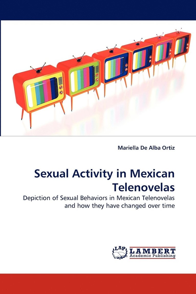 Sexual Activity in Mexican Telenovelas 1