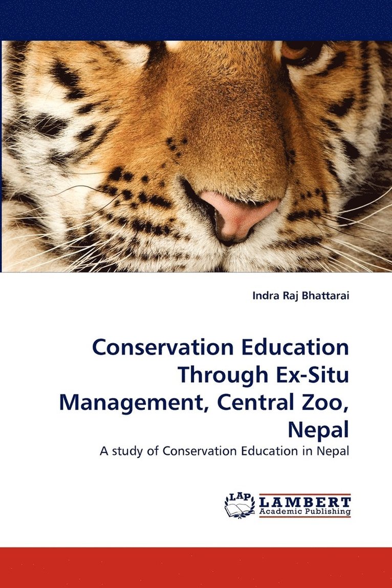 Conservation Education Through Ex-Situ Management, Central Zoo, Nepal 1