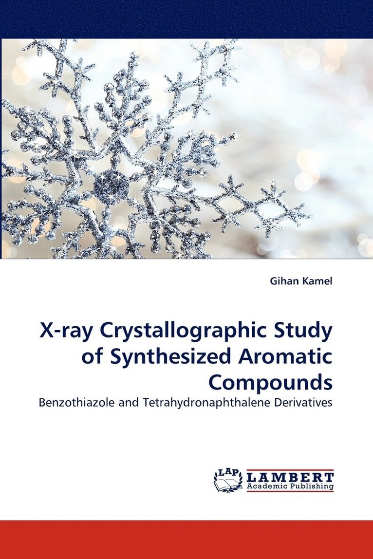 X-Ray Crystallographic Study of Synthesized Aromatic Compounds 1