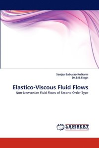 bokomslag Elastico-Viscous Fluid Flows