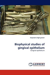 bokomslag Biophysical Studies of Gingival Epithelium